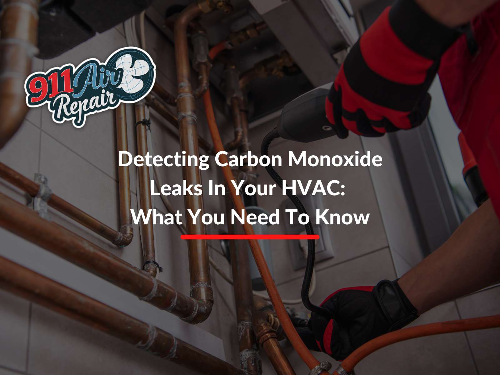 Detecting Carbon Monoxide Leaks In Your HVAC: What You Need To Know
